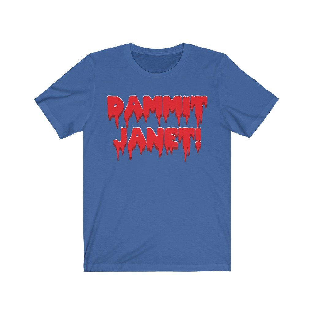 Rocky Horror Picture Show Unisex Bella+Canvas Shirt - Dammit Janet