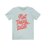 RuPaul Drag Race Unisex Bella+Canvas T-Shirt - Not Today Satan